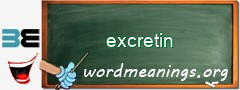 WordMeaning blackboard for excretin